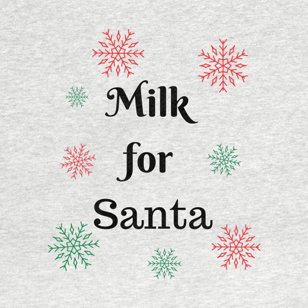 milk for santa cute funny xmas christmas gift by Ashden